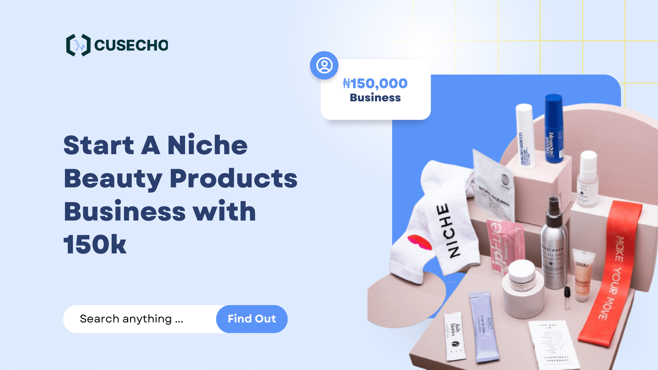 Start A Niche Beauty Products Business with 150k